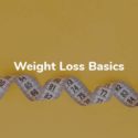 Weight Loss Basics