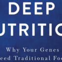 Why Your Genes Need Traditional Food