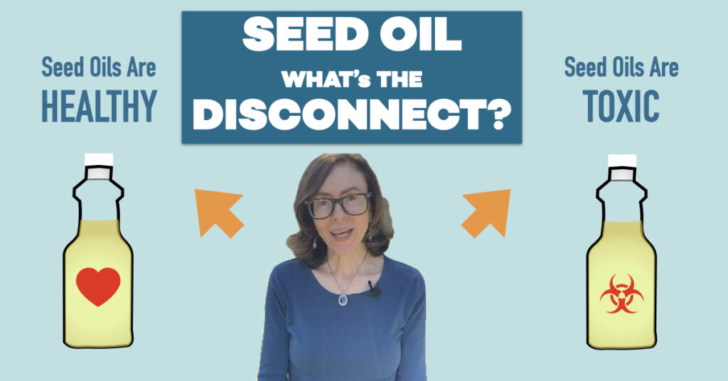 seed oil toxicity debunking the debunkers